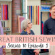 The Great British Sewing Bee Series 10: Episode 2