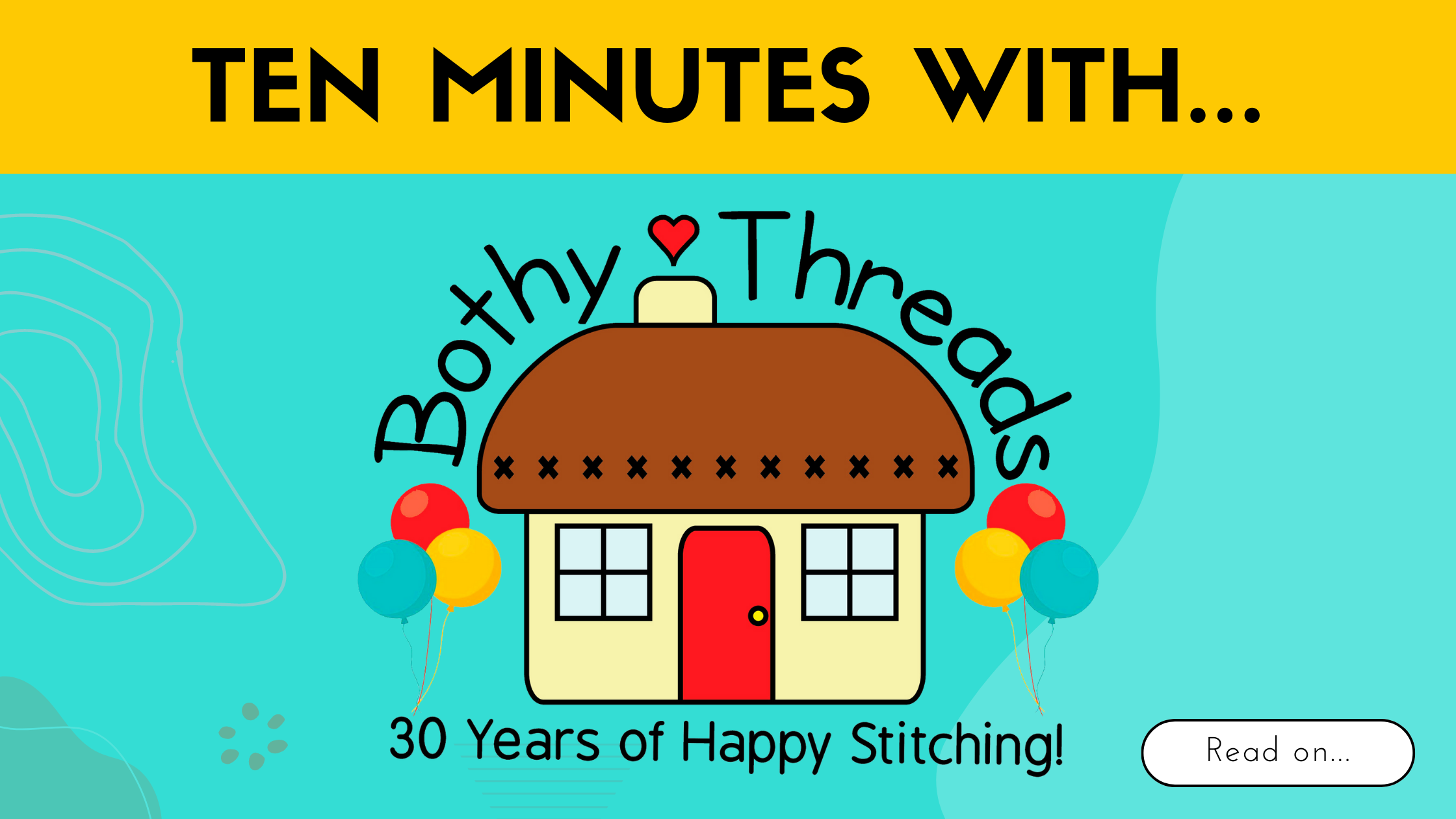 Ten Minutes with Bothy Threads